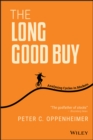 The Long Good Buy : Analysing Cycles in Markets - Book