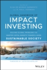 Global Handbook of Impact Investing : Solving Global Problems Via Smarter Capital Markets Towards A More Sustainable Society - eBook