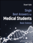 Single Best Answers for Medical Students : Basic Science - Book