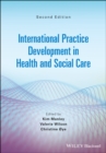International Practice Development in Health and Social Care - eBook