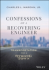 Confessions of a Recovering Engineer : Transportation for a Strong Town - Book