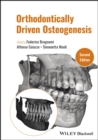 Orthodontically Driven Osteogenesis - Book