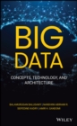 Big Data : Concepts, Technology, and Architecture - eBook