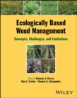 Ecologically Based Weed Management : Concepts, Challenges, and Limitations - eBook