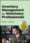 Inventory Management for Veterinary Professionals - Book