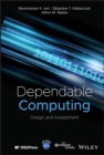 Dependable Computing : Design and Assessment - eBook
