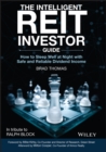 The Intelligent REIT Investor Guide : How to Sleep Well at Night with Safe and Reliable Dividend Income - Book