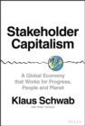 Stakeholder Capitalism : A Global Economy that Works for Progress, People and Planet - Book