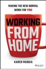 Working From Home : Making the New Normal Work for You - Book