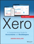 Xero : A Comprehensive Guide for Accountants and Bookkeepers - Book