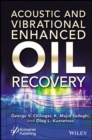 Acoustic and Vibrational Enhanced Oil Recovery - eBook