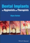 Dental Implants for Hygienists and Therapists - Book