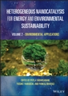 Heterogeneous Nanocatalysis for Energy and Environmental Sustainability, Volume 2 : Environmental Applications - Book