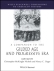 A Companion to the Gilded Age and Progressive Era - Book