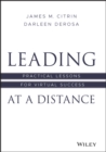 Leading at a Distance : Practical Lessons for Virtual Success - eBook