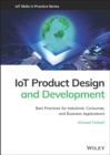 IoT Product Design and Development : Best Practices for Industrial, Consumer, and Business Applications - eBook