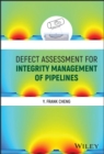Defect Assessment for Integrity Management of Pipelines - Book