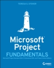 Microsoft Project Fundamentals: Microsoft Project Standard 2021, Professional 2021, and Project Online Editions - Book
