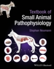 Textbook of Small Animal Pathophysiology - eBook