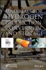 Materials for Hydrogen Production, Conversion, and Storage - eBook