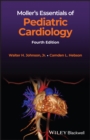 Moller's Essentials of Pediatric Cardiology - Book