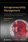 Intrapreneurship Management : Concepts, Methods, and Software for Managing Technological Innovation in Organizations - eBook