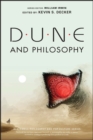 Dune and Philosophy : Minds, Monads, and Muad'Dib - Book