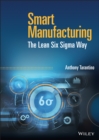 Smart Manufacturing: The Lean Six Sigma Way - Book