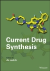 Current Drug Synthesis - Book