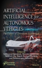 Artificial Intelligence for Autonomous Vehicles : The Future of Driverless Technology - eBook