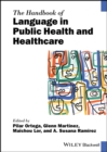 The Handbook of Language in Public Health and Healthcare - eBook