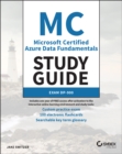 MC Microsoft Certified Azure Data Fundamentals Study Guide : Exam DP-900 - Book