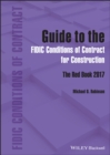 Guide to the FIDIC Conditions of Contract for Construction : The Red Book 2017 - eBook