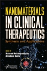 Nanomaterials in Clinical Therapeutics : Synthesis and Applications - eBook