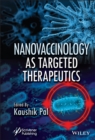 Nanovaccinology as Targeted Therapeutics - eBook