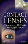 Contact Lenses : Chemicals, Methods, and Applications - eBook