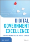Digital Government Excellence : Lessons from Effective Digital Leaders - Book