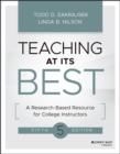 Teaching at Its Best : A Research-Based Resource for College Instructors - Book