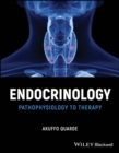 Endocrinology : Pathophysiology to Therapy - eBook