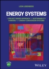 Energy Systems : A Project-Based Approach to Sustainability Thinking for Energy Conversion Systems - eBook