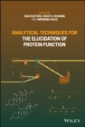 Analytical Techniques for the Elucidation of Protein Function - eBook