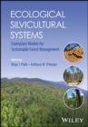 Ecological Silvicultural Systems : Exemplary Models for Sustainable Forest Management - Book