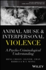 Animal Abuse and Interpersonal Violence : A Psycho-Criminological Understanding - Book