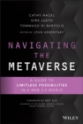 Navigating the Metaverse: A Guide to Limitless Pos sibilities in a Web 3.0 World - Book