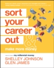 Sort Your Career Out : And Make More Money - eBook