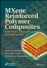 MXene Reinforced Polymer Composites : Fabrication, Characterization and Applications - eBook