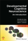 Developmental Cognitive Neuroscience : An Introduction - eBook