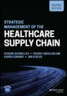 Strategic Management of the Healthcare Supply Chain - Book