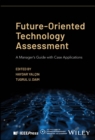 Future-Oriented Technology Assessment : A Manager's Guide with Case Applications - eBook