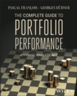 The Complete Guide to Portfolio Performance : Appraise, Analyze, Act - Book